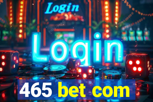 465 bet com